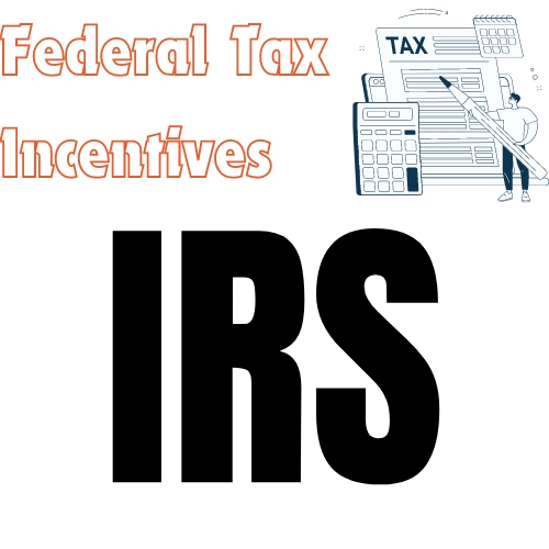 Federal IRS Tax Incentives HVAC