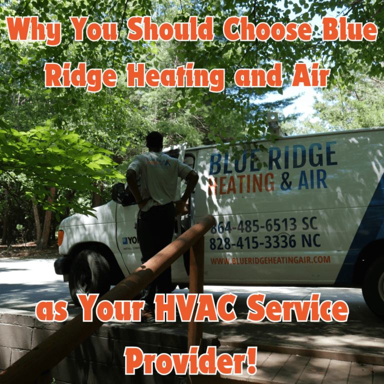 Why You Should Choose Blue Ridge Heating And Air As Your Hvac Service Provider 768x768