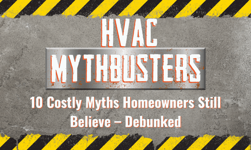 Common HVAC Myths